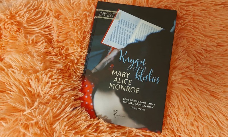 Apie romaną "Knygų klubas" (Mary Alice Monroe")