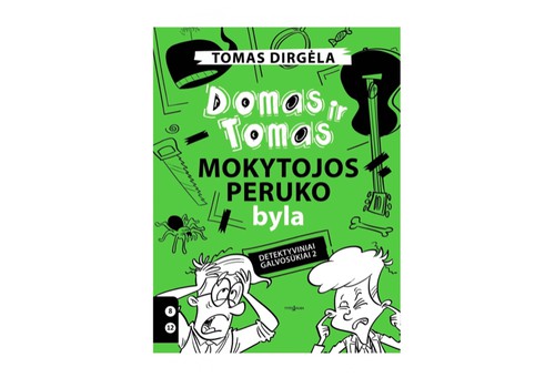 Kas laimi knygą „Domas ir Tomas. Mokytojos peruko byla“?