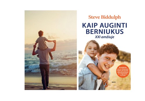 Savaitgalio konkurse laimėk knygą  „Kaip auginti berniukus XXI amžiuje"